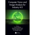 thumbnail image 1 of Computer Vision and Image Analysis for Industry 4.0, (Paperback), 1 of 1