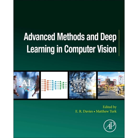 Computer Vision and Pattern Recognition Advanced Methods and Deep Learning in Computer Vision, (Paperback)