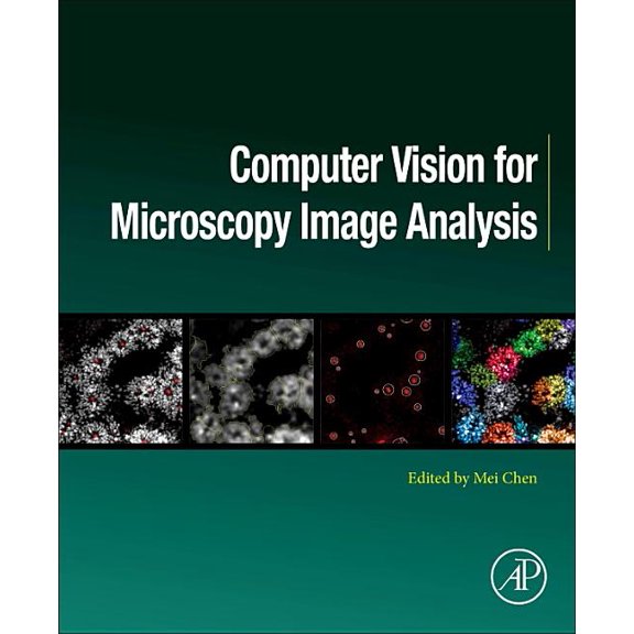 Computer Vision and Pattern Recognition Computer Vision for Microscopy Image Analysis, (Paperback)