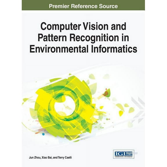 Computer Vision and Pattern Recognition in Environmental Informatics (Hardcover)