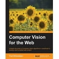 thumbnail image 1 of Computer Vision for the Web, (Paperback), 1 of 1