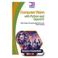 thumbnail image 1 of Computer Vision with Python and OpenCV: Build Image Processing Applications with Deep Learning, (Paperback), 1 of 1