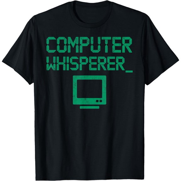 Computer Whisperer Funny Tee Technology Teacher Geek Humor T-Shirt