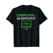 Computer Whisperer - IT Wizard - Tech Support - Geek T-Shirt