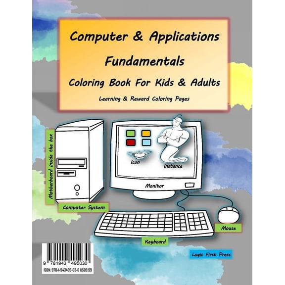 Computer and Applications Fundamentals Coloring Book For Kids & Adults: Learning & Reward Coloring Pages, (Paperback)