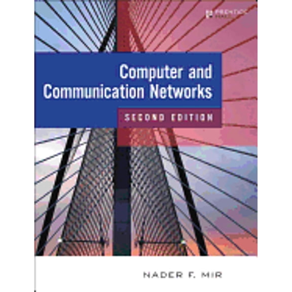 Pre-Owned Computer and Communication Networks (Hardcover) 0133814742 9780133814743