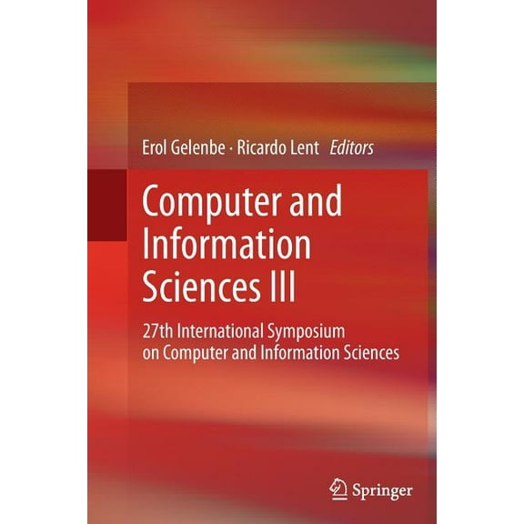 Computer and Information Sciences III: 27th International Symposium on Computer and Information Sciences, (Paperback)