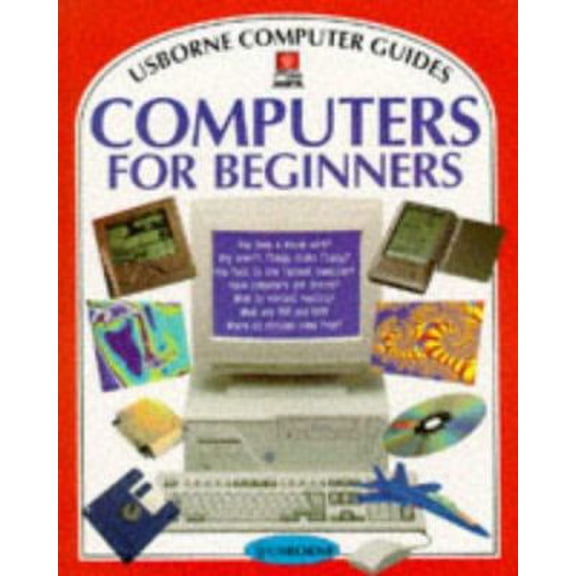 Pre-Owned Computers for Beginners (Computer Guides Series) (Paperback) 0746031467 9780746031469