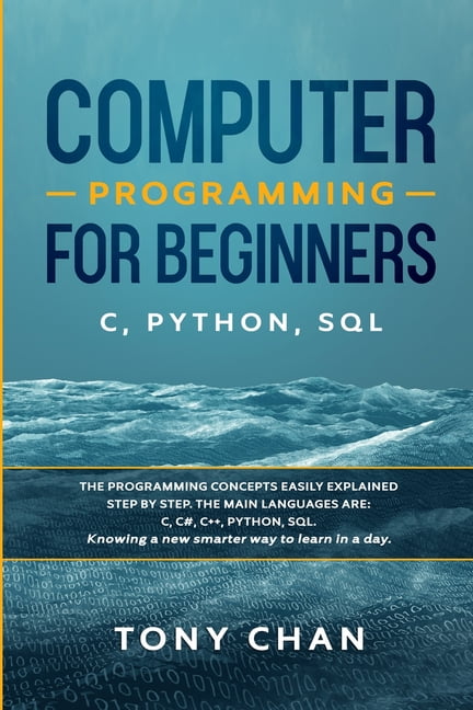 Computer programming for beginners : The programming concepts easily ...