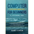 Computer programming for beginners : The programming concepts easily ...