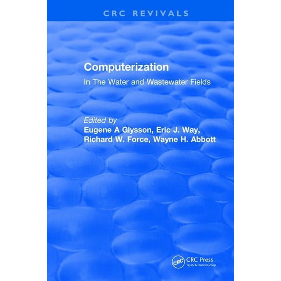 Computerization: In the Water and Wastewater Fields, (Hardcover)