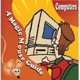 thumbnail image 1 of Pre-Owned Computers : A Magic Mouse Guide 9780766022638, 1 of 1