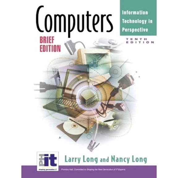 Computers: Brief (Paperback) by Larry Long, Nancy Long