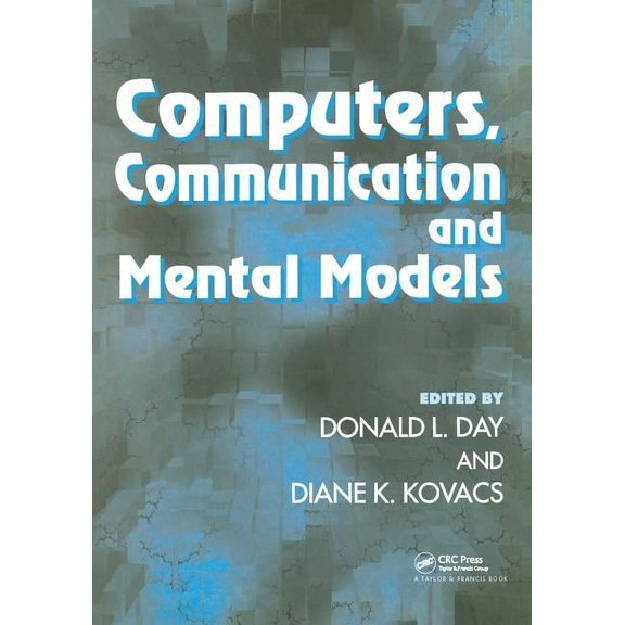 Computers, Communication and Mental Models, (Hardcover)