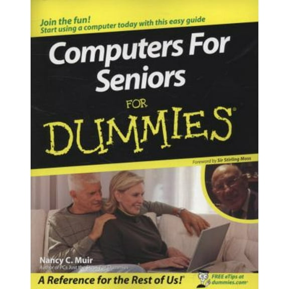 Pre-Owned Computers for Seniors for Dummies (Paperback) by Nancy C Muir, Sir Stirling Moss