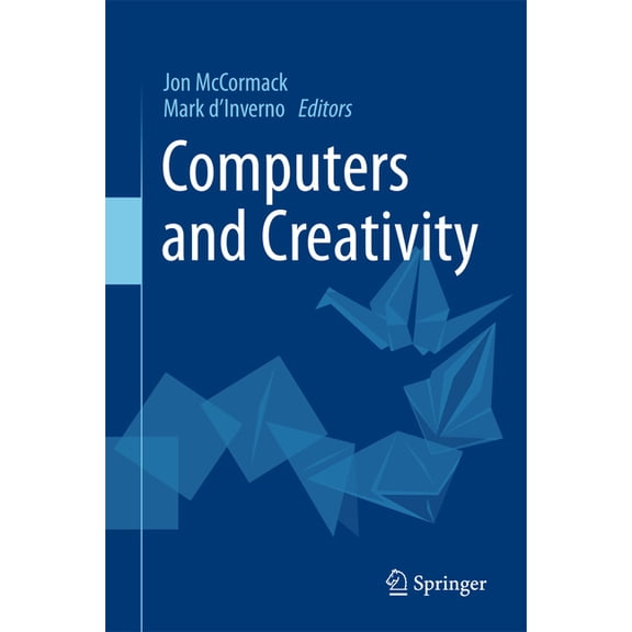 Computers and Creativity, (Hardcover)