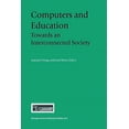 thumbnail image 1 of Computers and Education: Towards an Interconnected Society, (Paperback), 1 of 1