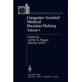 thumbnail image 1 of Computers and Medicine Computer-Assisted Medical Decision Making, (Paperback), 1 of 1
