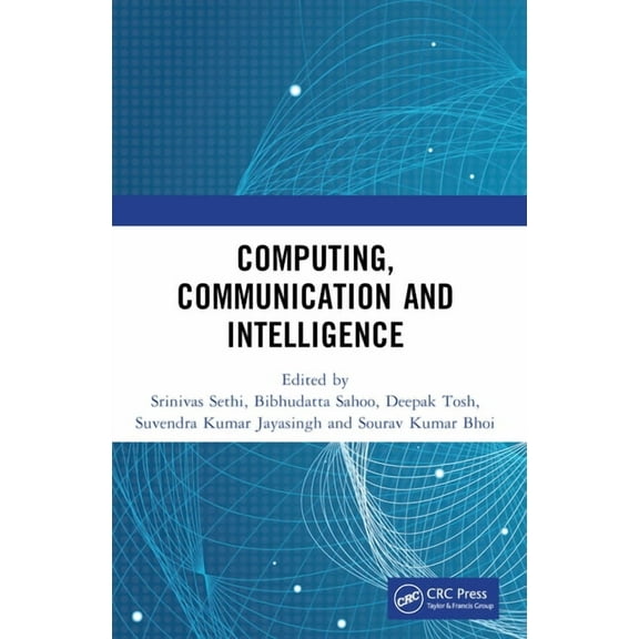 Computing, Communication and Intelligence, (Paperback)