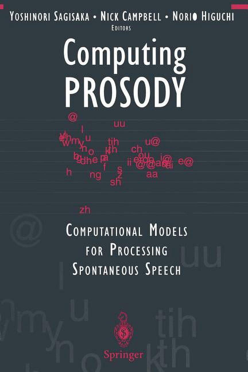 洋書 Computing Prosody: Computational Models Computing Prosody: Computational Models for Processing Spontaneous