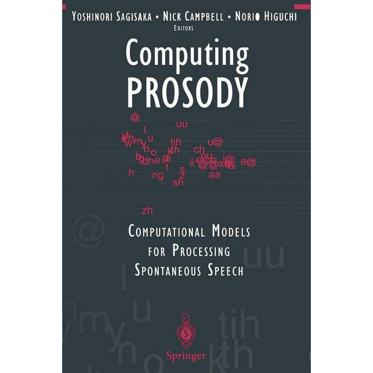 洋書 Computing Prosody: Computational Models Computing Prosody: Computational Models for Processing Spontaneous