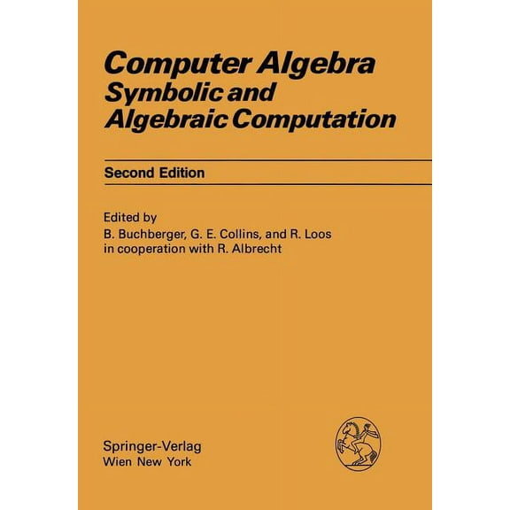 Computing Supplementa Computer Algebra: Symbolic and Algebraic Computation, Book 4, (Paperback)