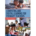 thumbnail image 1 of Computing and Digital Learning for Primary Teachers, (Paperback), 1 of 1