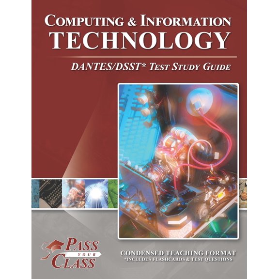 Computing and Information Technology DANTES/DSST Test Study Guide, (Paperback)