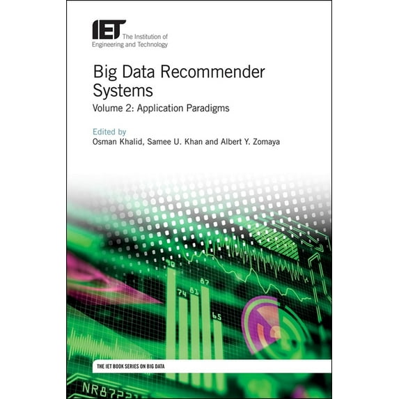 Computing and Networks: Big Data Recommender Systems: Application Paradigms (Hardcover)