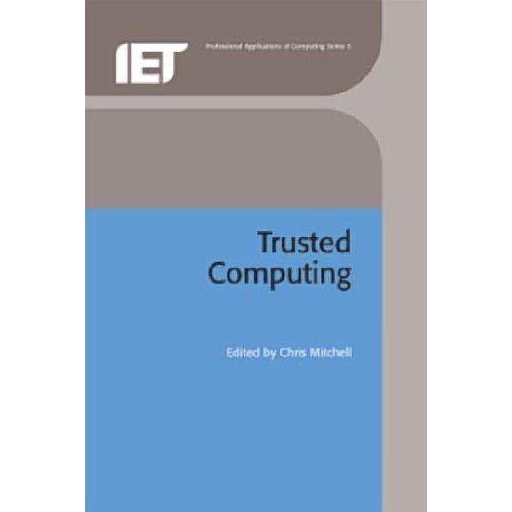Computing and Networks Trusted Computing, (Hardcover)