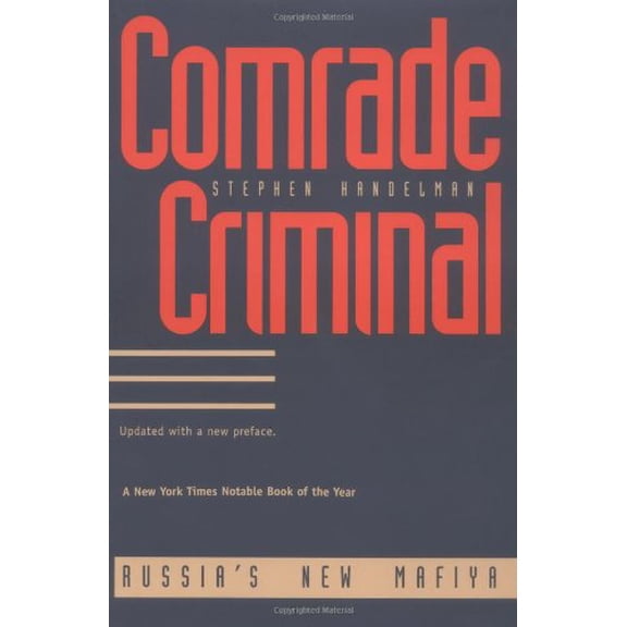 Pre-Owned Comrade Criminal : Russia`s New Mafiya (Paperback)
