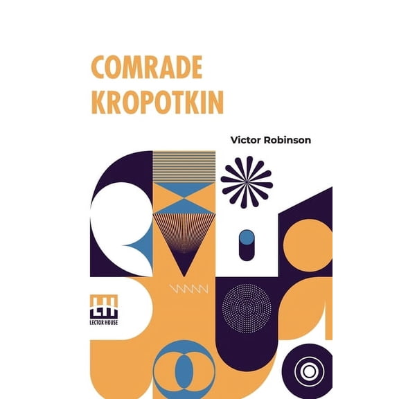 Comrade Kropotkin, (Paperback)