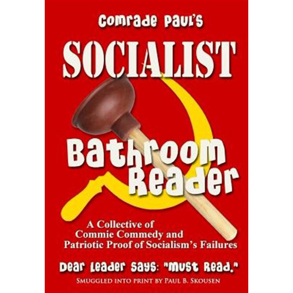 Socialism Bathroom Reader: Comrade Paul's Socialist Bathroom Reader: Volume One (Paperback)
