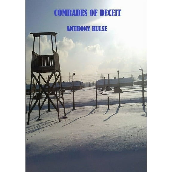 Comrades of Deceit (Paperback)
