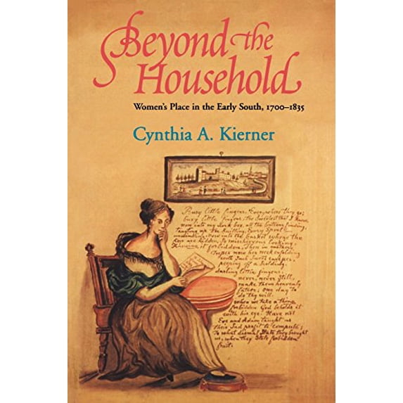Pre-Owned Beyond the Household: Women's Place in the Early South, 1700 1835 (Paperback) 0801484626 9780801484629