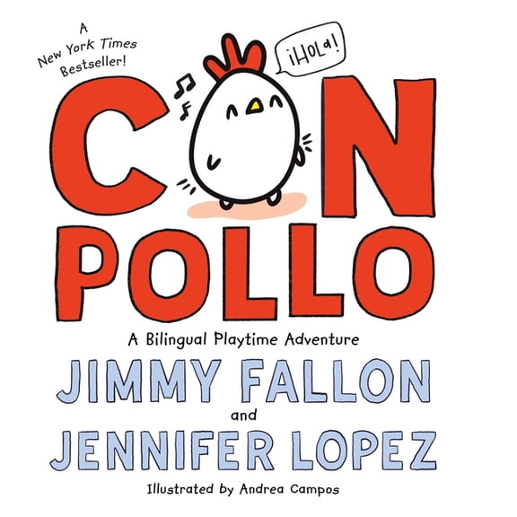 Con Pollo: A Bilingual Playtime Adventure, (Board Book)