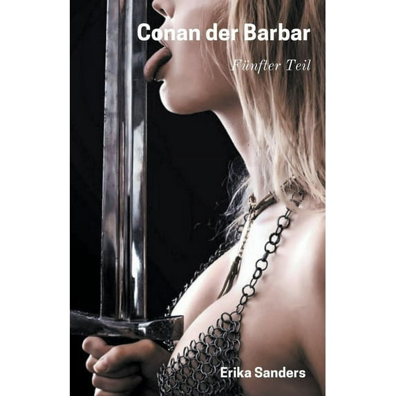 Conan Der Barbar: Conan der Barbar : Fünfter Teil (Series #5) (Paperback)