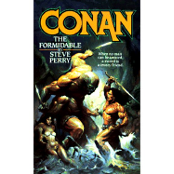 Pre-Owned Conan The Formidable (Unknown) 0812513770 9780812513776