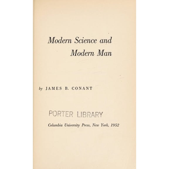 Pre-Owned Conant : Modern science and modern Man (cloth) 9780231019491
