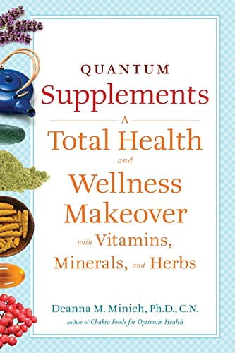 Pre-Owned Quantum Supplements: A Total Health and Wellness Makeover with Vitamins, Minerals, and Herbs (for Readers of the Energy Codes) (Paperback) 1573244201 9781573244206
