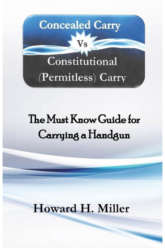 Concealed Carry Vs Constitutional {permitless} Carry