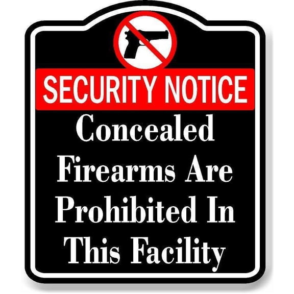 Concealed Firearms Are Prohibited BLACK Aluminum Composite Sign, 20"x24"