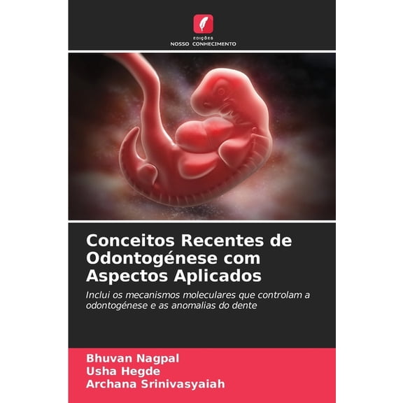 Conceitos Recentes de Odontognese com Aspectos Aplicados, (Paperback)