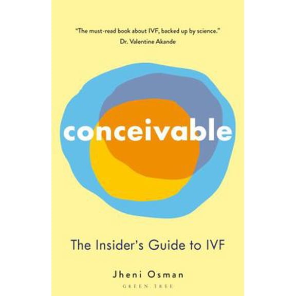 Pre-Owned Conceivable: The Insider's Guide to Ivf (Paperback) 1472968220 9781472968227