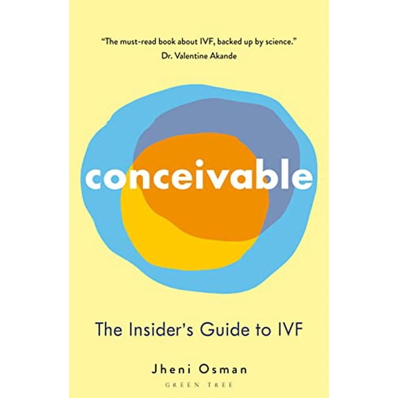 Pre-Owned Conceivable: The Insider's Guide to Ivf (Paperback) 1472968220 9781472968227