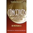 thumbnail image 1 of Pre-Owned Conceived Without Sin, 9780964631618, 096463161X, Paperback, English Language edition, 1 of 1