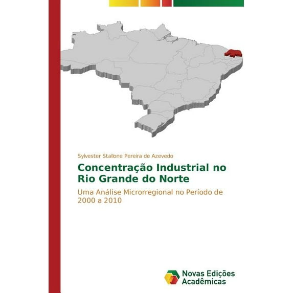Concentração Industrial no Rio Grande do Norte (Paperback)