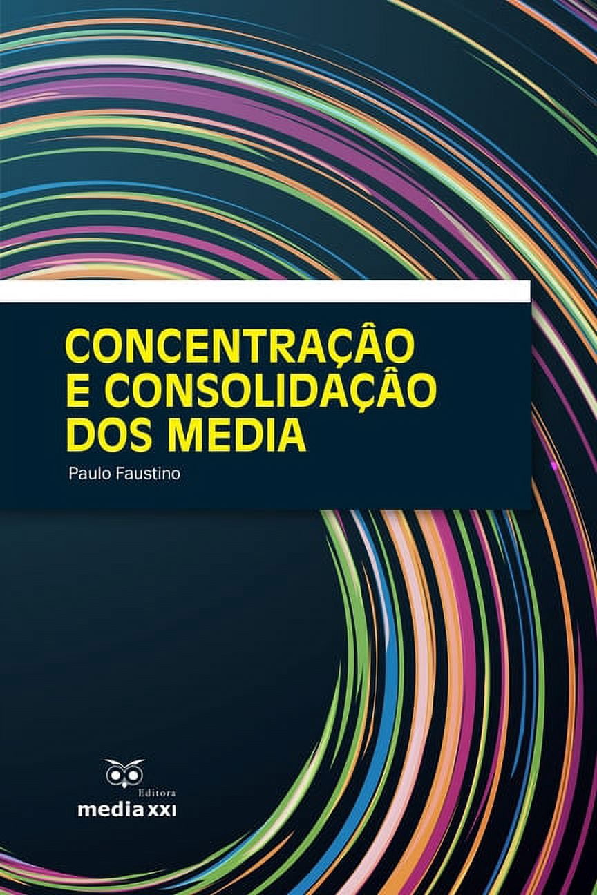 Concentração e Consolidação dos Media - eBook