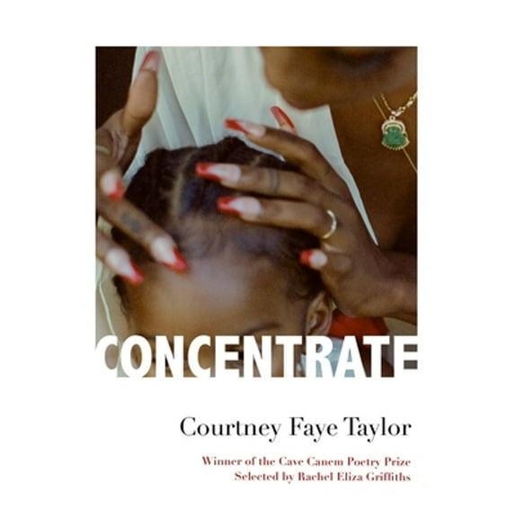 Pre-Owned Concentrate: Poems (Paperback) 1644452103 9781644452103