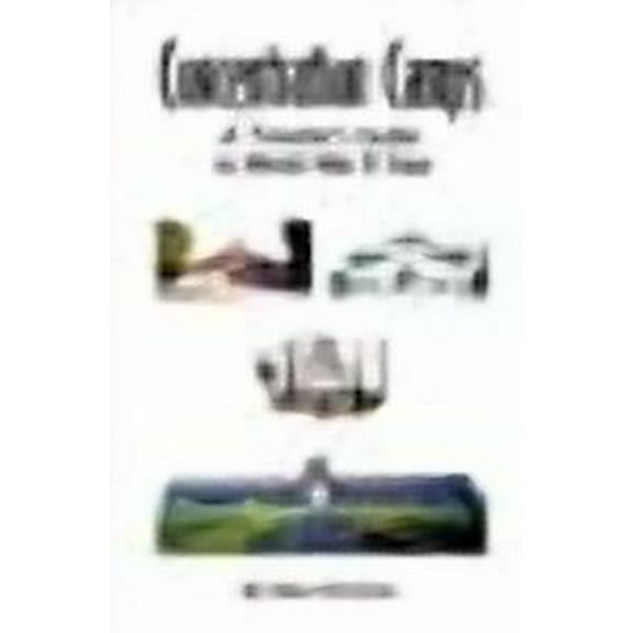 Concentration Camps: A Traveler's Guide to World War II Sites (Paperback)